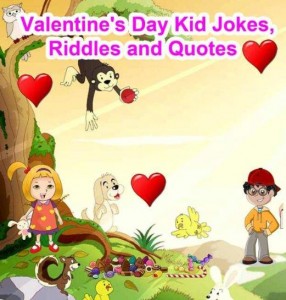 Valentines day jokes,quotes and riddles